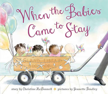When Babies Come to Stay